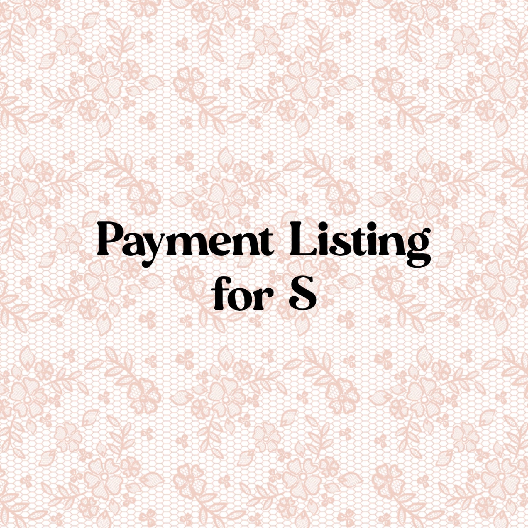 payment listing for S